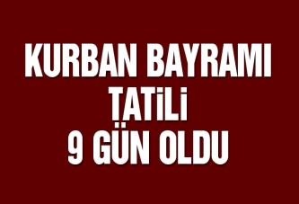 Bayramı tatili süresi belli oldu!