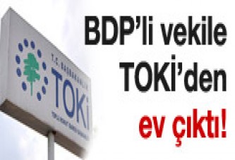 BDP'li vekile TOKİ'den süper daire çıktı