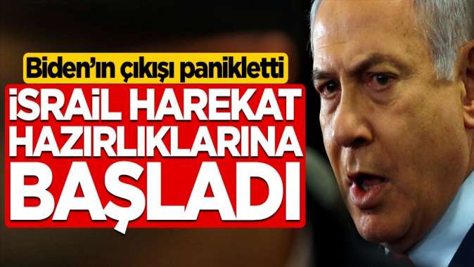 Bidenın açıklaması İsraili panikletti! Harekat hazırlıkları başladı