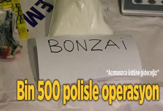 Bin 500 polisle operasyon