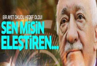 Bir ayet okudu hedef oldu!