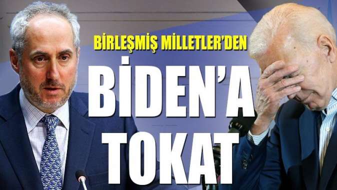 Birleşmiş Milletlerden Biden’a tokat