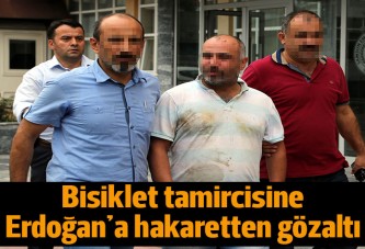 Bisiklet tamircisine Cumhurbaşkanı'na hakaretten gözaltı