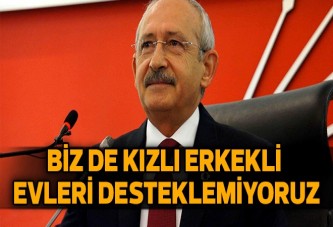 Biz de kızlı erkekli evleri desteklemiyoruz