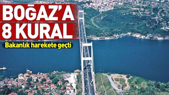 Boğaza 8 kural.