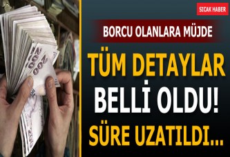 Borç yapılandırma ile ilgili detaylar belli oldu