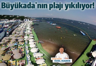 Büyükada'daki Nakibey Plajı yıkılıyor