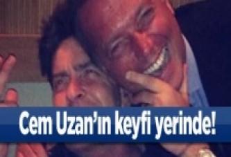 Cem Uzan'ın keyfi yerinde!