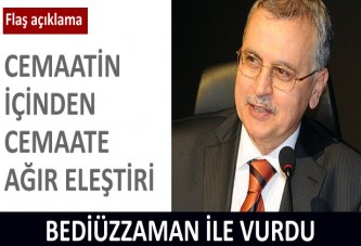 Cemaat içinden cemaate ağır eleştiri