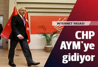 CHP İnternet Yasası'nın iptali için AYM'ye başvuracak