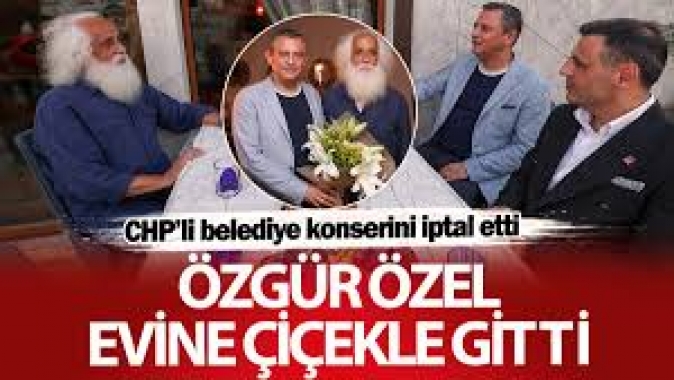 CHP’li belediye konserini iptal etti! Özgür Özel evine çiçekle gitti