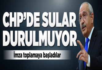 CHP'de sular durulmuyor..