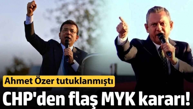 CHPden flaş MYK kararı! Esenyurt Belediye Başkanı Ahmet Özer tutuklanmıştı