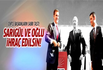 CHP'liler isyan etti: Sarıgül ve oğlu ihraç edilsin!