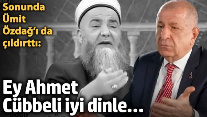 Cübbeli Ahmet, Ümit Özdağ'ı çıldırttı: ""Ey Ahmet Cübbeli iyi dinle…"