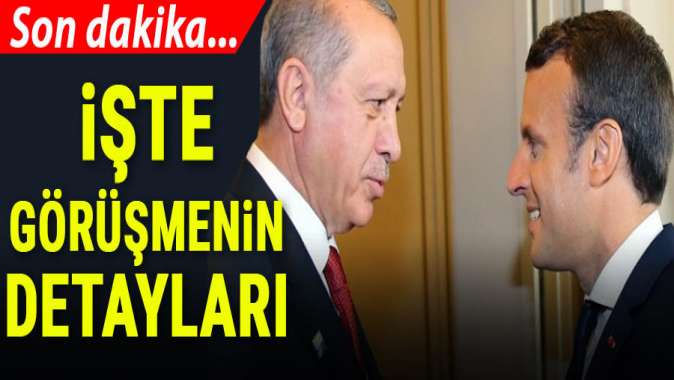 Cumhurbaşkanı Erdoğan, Macron ile telefonda görüştü