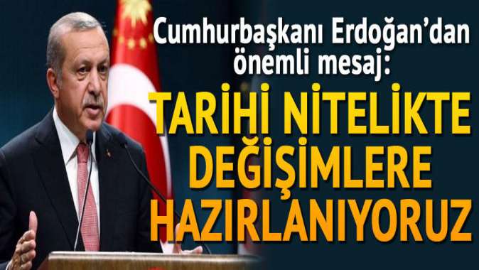 Cumhurbaşkanı Erdoğandan yeni eğitim öğretim yılı mesajı