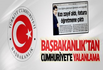 Cumhuriyet'in haberi yalanlandı