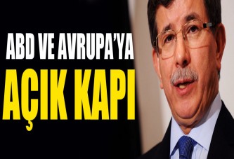 Davutoğlu'ndan ABD ve Avrupa'ya açık kapı