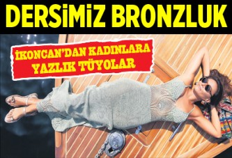 Dersimiz bronzluk