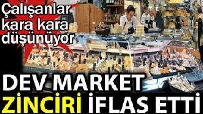 Dev market zinciri iflas etti. Çalışanlar kara kara düşünüyor