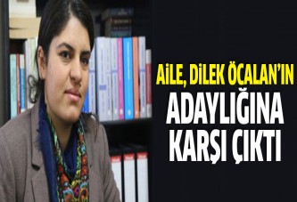 Dilek Öcalan ailesinden veto yedi