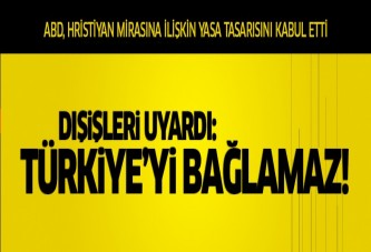 Dışişleri Bakanlığı'ndan ABD'nin kararına tepki