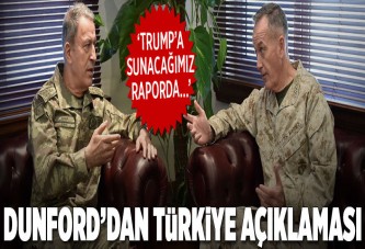 Dunford’dan Türkiye açıklaması.