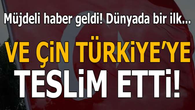 Dünyada bir ilk! Çin Türkiye ile başlıyor...