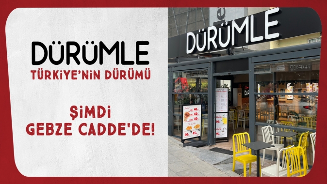 Dürümle Gebze Cadde’de yeni restoranını açtı