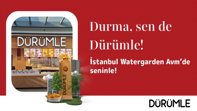 Dürümle Watergarden AVM’de yeni restoranını açtı