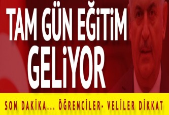 Eğitimde tam güne geçiliyor