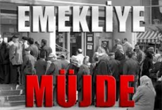 Emekliye Yılbaşında Çifte Müjde