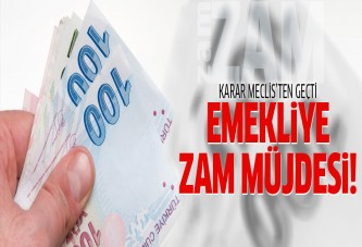 Emekliye zam Meclis'ten geçti!