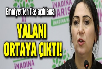 Emniyet'ten 'Figen Yüksekdağ' açıklaması!