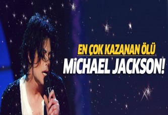 En çok kazanan ölü: Michael Jackson