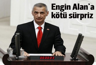 Engin Alan'a kötü sürpriz