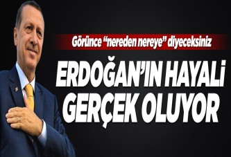 Erdoğan’ın hayalim dediği projede sona doğru..