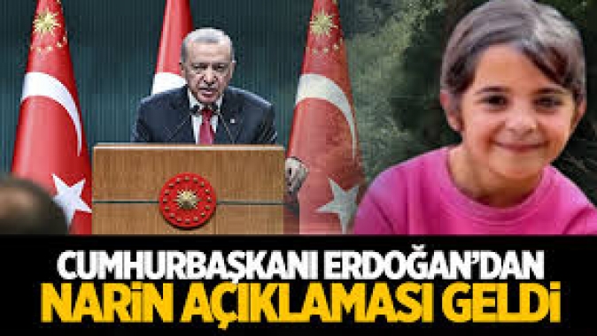 Erdoğandan yeni Narin açıklaması: Çocukların naaşı üzerinden siyasi hesap görülmesine izin vermeyiz