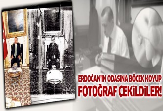 Erdoğan'ın odasına 'böcek' koyup, fotoğraf çekildiler