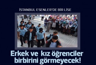 Erkek ve kız öğrenciler birbirini görmeyecek!