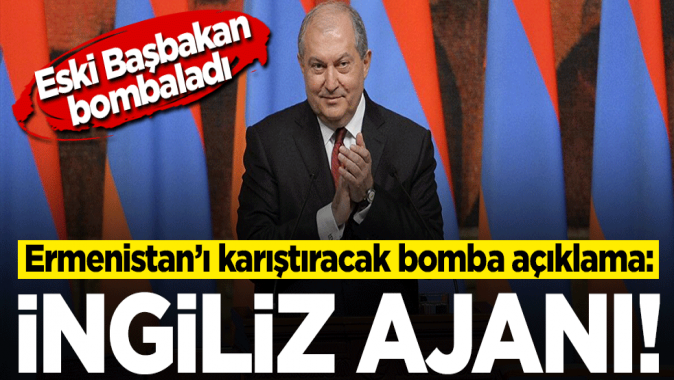 Ermenistanı karıştıracak bomba açıklama! İngiliz ajanı