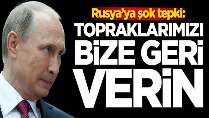 Estonyadan Rusya’ya şok tepki: Toprakları geri verin