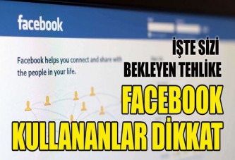 Facebook kullananlar dikkat