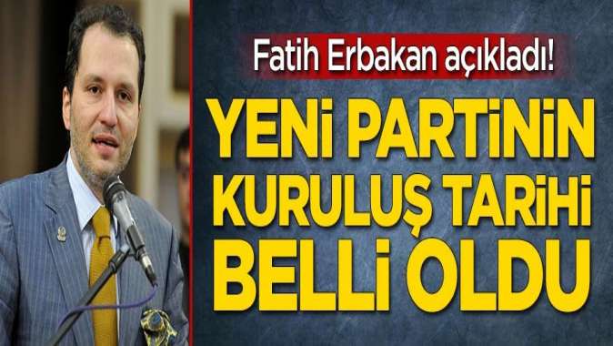 Fatih Erbakan açıkladı! Yeni partinin kuruluş tarihi belli oldu