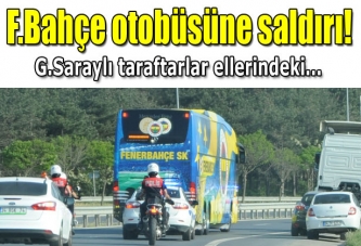 Fenerbahçe otobüsüne havai fişek attılar