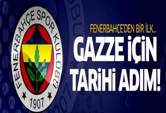 Fenerbahçe'den Gazze için tarihi maç!