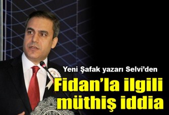 Fidan'la ilgili müthiş iddia