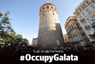 Galata Kulesi'nin altında 'çay ocağı' protestosu