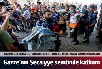 Gazze'nin Şecaiyye semtinde katliam